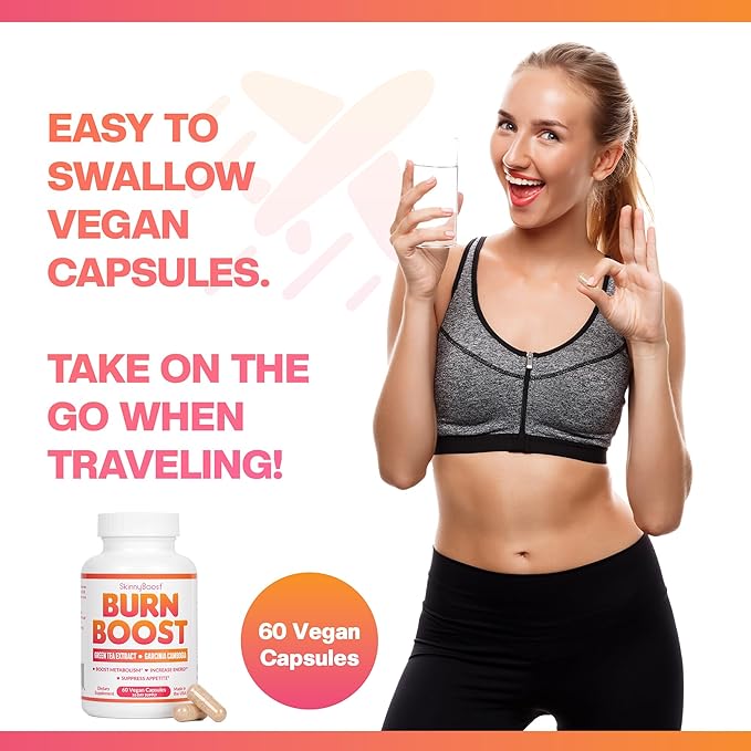 SkinnyBoost Burn Boost Capsules-60 Ct – Natural Vegan Metabolism Support with Green Tea & Garcinia Cambogia -Anotioxidants, Energy and Weight Management Burn Boost Vegan Capsules