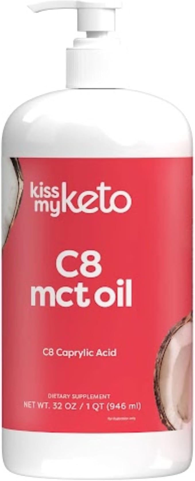 Kiss My Keto MCT Oil C8 – 32 oz Pure C8 MCT Oil Keto Fuel – Pure MCT Oil Bottle with Pump – High Octane MCT C8 Oil Caprylic Acid – Keto Pure MCT Coconut Oil Brain Fuel – Liquid Coconut MCT Oil Pure