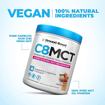 Ground-Based Nutrition C8 MCT Oil Powder – Supercharged Medium Chain Triglycerides MCT Oil Powder – Vegan-Friendly, Non-GMO Powdered C8 MCT Oil, Ketogenic MCT Coffee Creamer, No Stevia (Hazelnut)