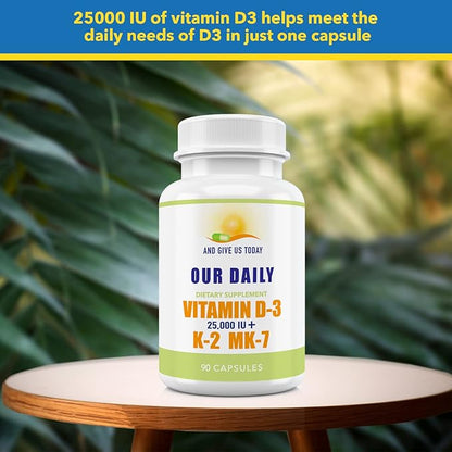 Our Daily Vites Vitamin D-3 25,000 IU + K2 - High Potency D3 with Vitamin K Bone, Immune, Mood + Cardiovascular Support Supplement