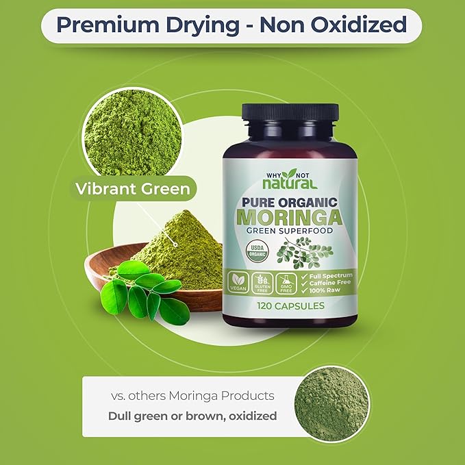 Why Not Natural Organic Moringa Capsules - Green superfood Powder Supplement Pills - Maringa