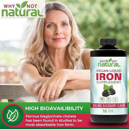 Why Not Natural Liquid Iron Supplement for Women, Men and Kids, Vegan Formulation for Anemia, Sugar Free, Vegan, Non-GMO, Gluten Free, Organic BlackBerry Flavor 16 Fl Oz